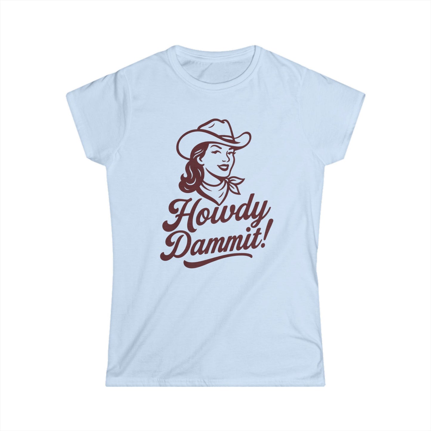 Howdy Dammit! Aggie Texas Cowgirl Women's Fitted Tshirt (Maroon Logo)