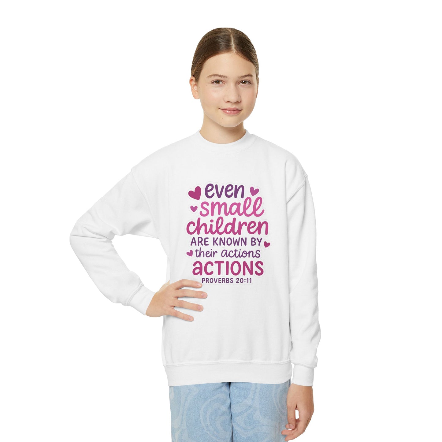 "Even Small Children" Proverbs 20:11 Girl's Bible Verse Sweatshirt (Pink Logo)
