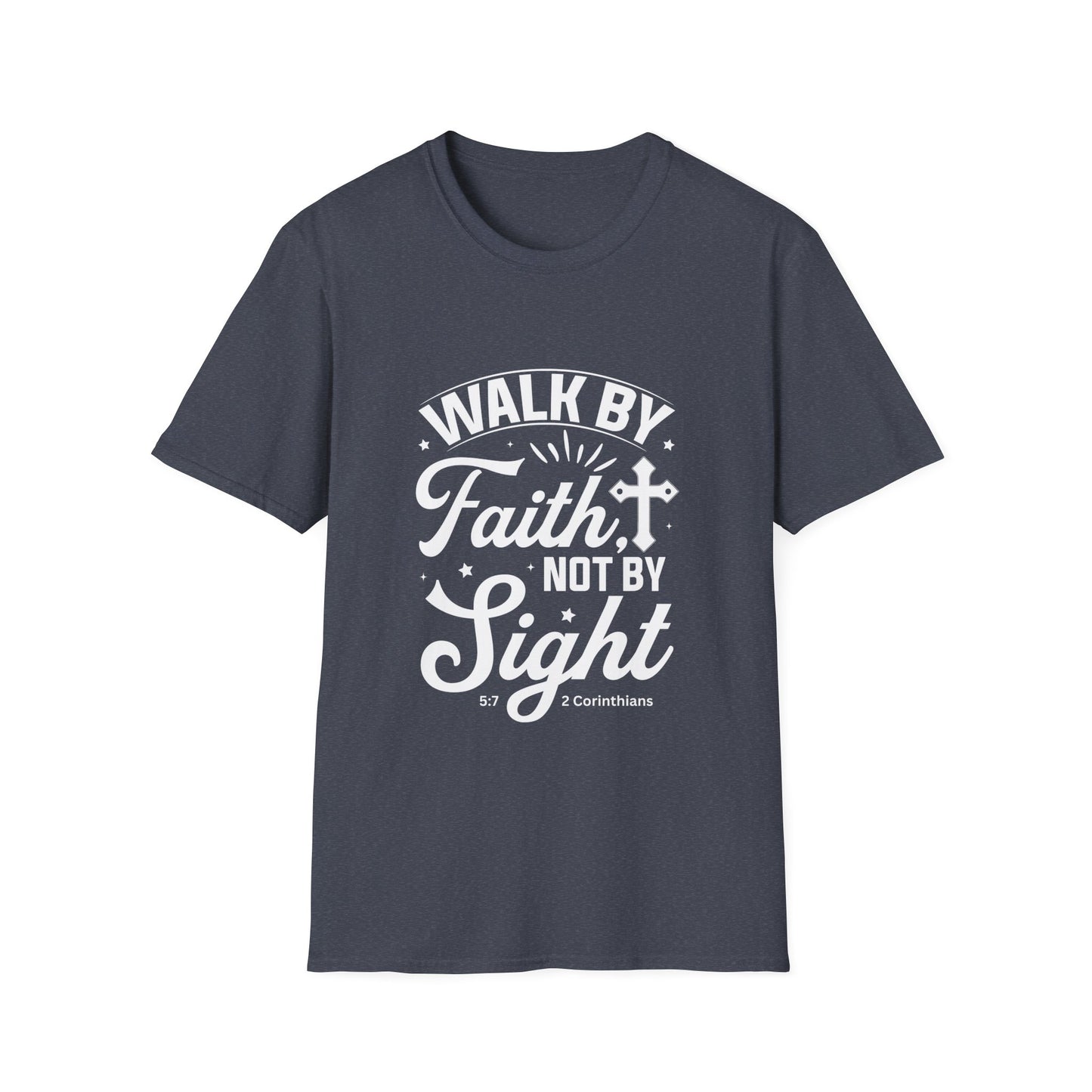 Walk by Faith 2 Corinth. 5:7 Bible Verse Christian Softstyle Tshirt (White Logo)