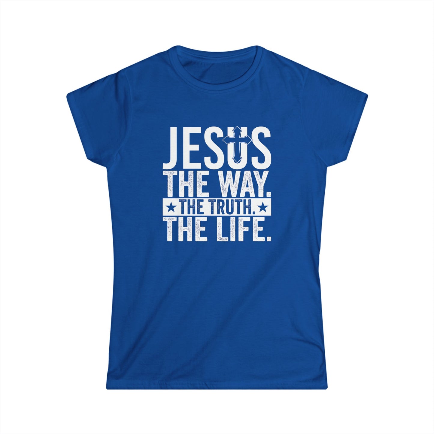 "Jesus The Way, The Truth, The Life" Women's Fitted Tshirt (White Logo) - Sweet Baby Jeez Teez