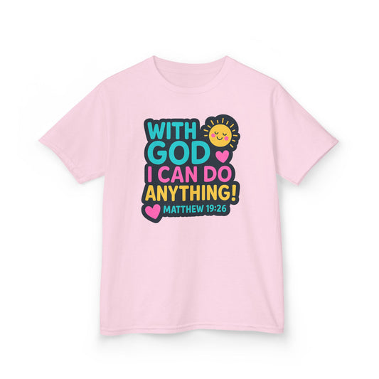 "With God I Can Do Anything!" Bible Verse Girls Soft Tshirt