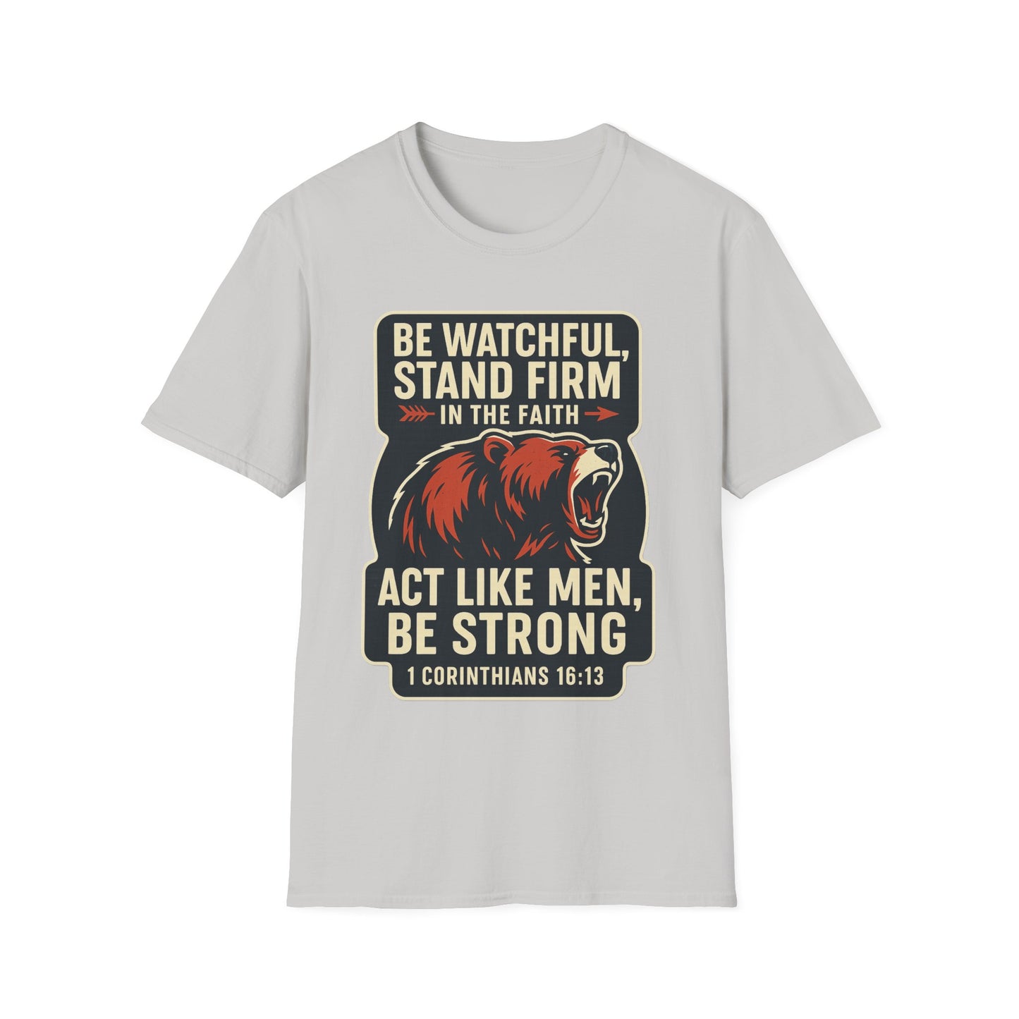 "Stand Firm in Faith" Bear Bible Verse Softstyle Tshirt