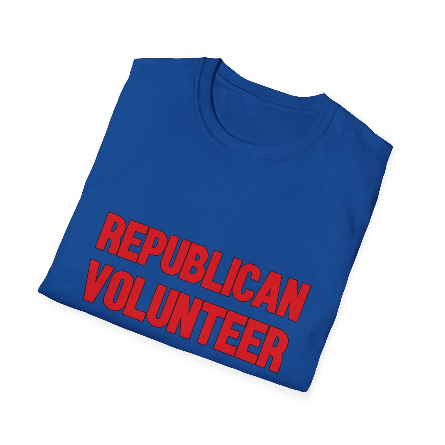 Republican Volunteer Unisex Tshirt (Red Logo) - Sweet Baby Jeez Teez