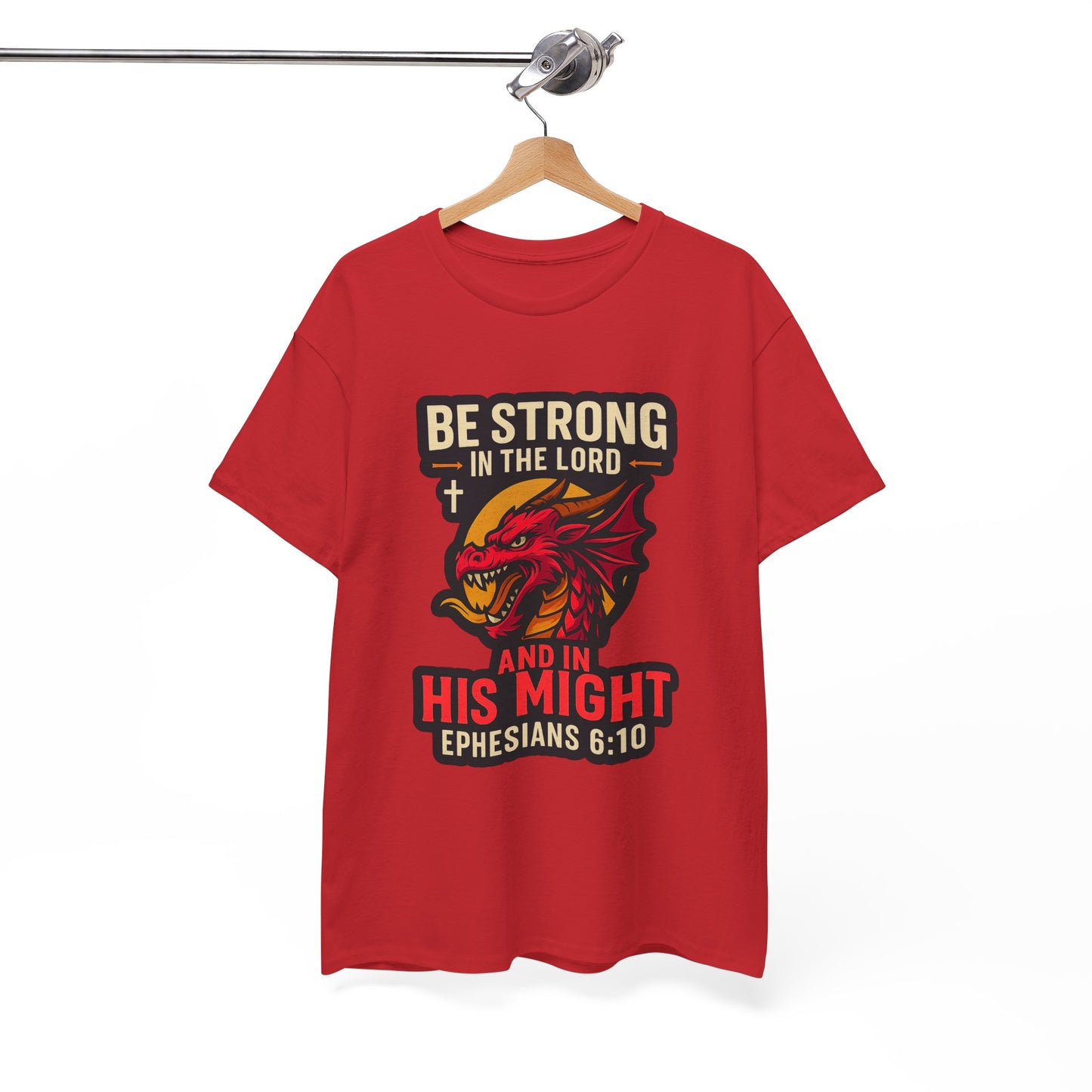 "Be Strong" Bible Verse Dragon Heavy Cotton Tshirt