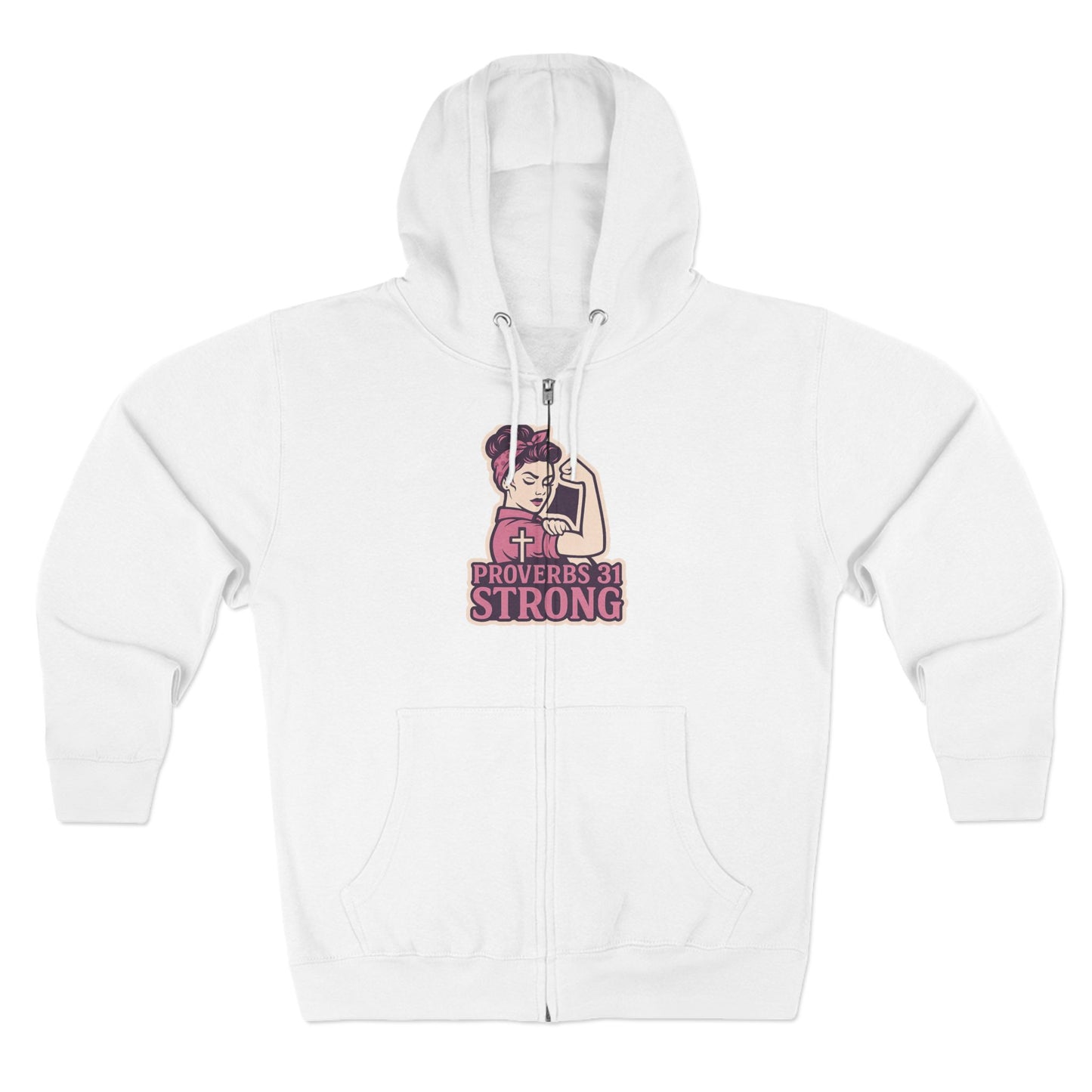 Proverbs 31 Strong Christian Women's Empowering Full-Zip Hoodie