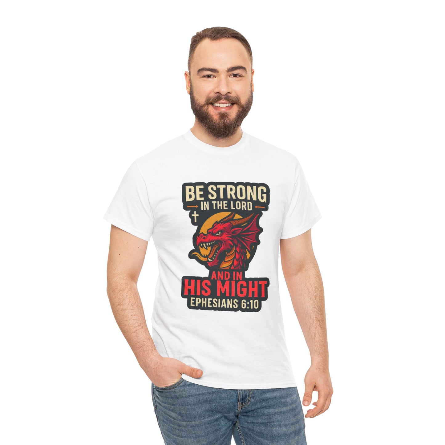 "Be Strong" Bible Verse Dragon Heavy Cotton Tshirt