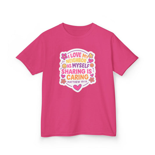"Love My Neighbor" Sharing is Caring Christian Girl's Bible Verse Tshirt