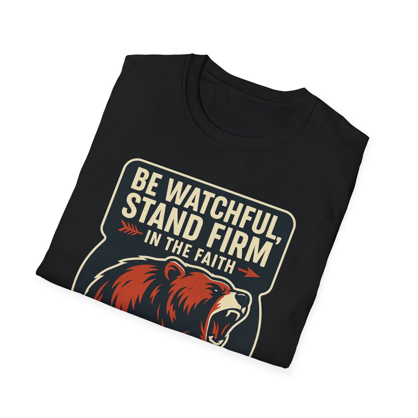 "Stand Firm in Faith" Bear Bible Verse Softstyle Tshirt