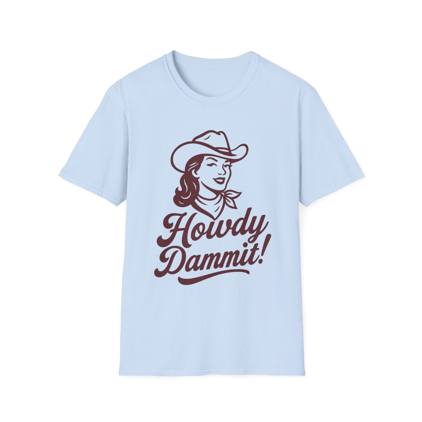 Howdy Dammit! Aggie Texas Cowgirl Softstyle Tshirt (Maroon Logo)