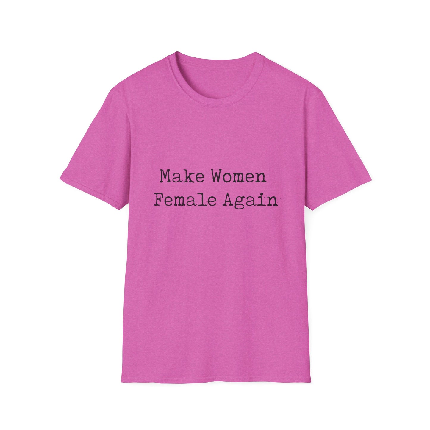 Make Women Female Again Womens Relaxed/Plus Tshirt - Sweet Baby Jeez Teez