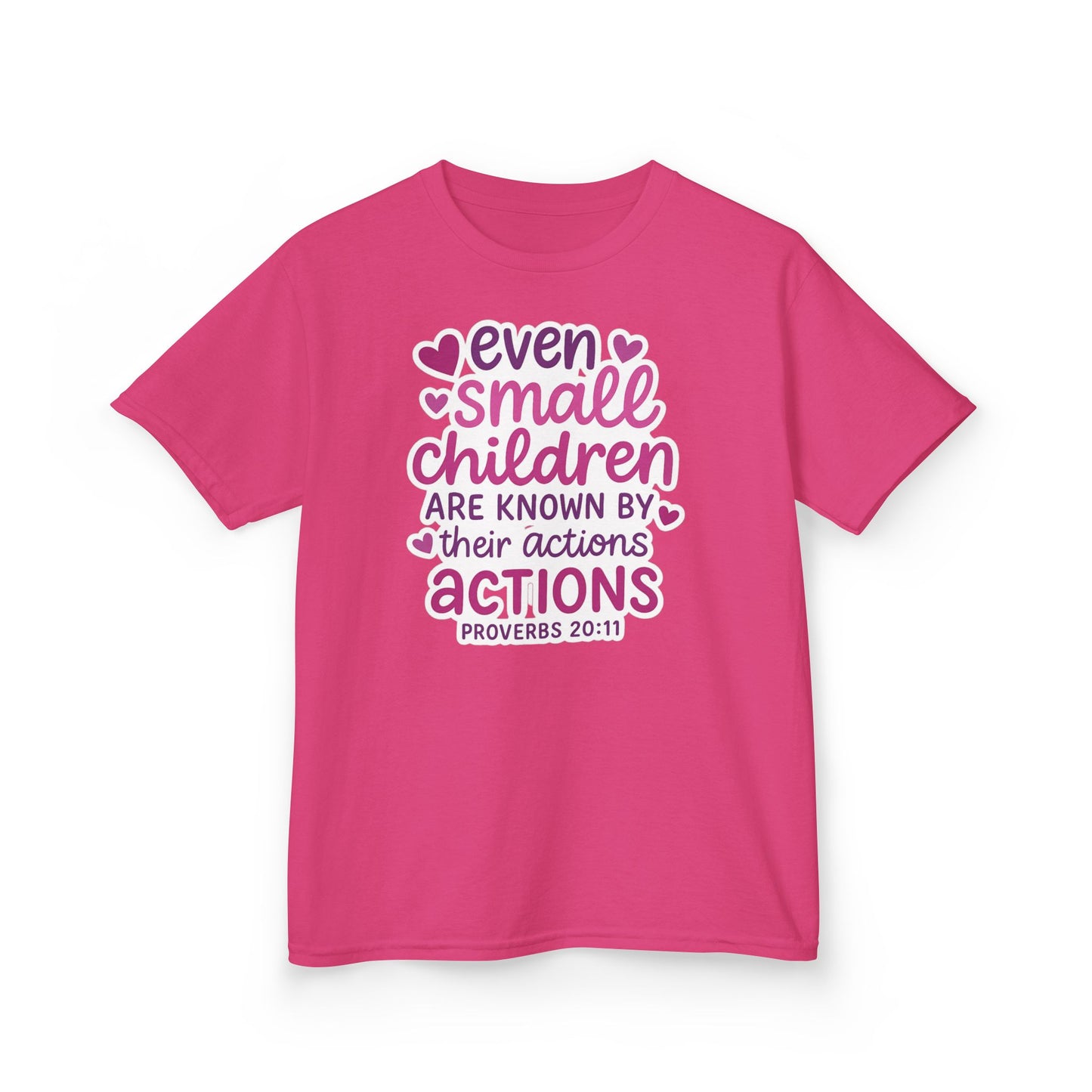 "Even Small Children" Proverbs 20:11 Girl's Bible Verse Tshirt (Pink Logo)