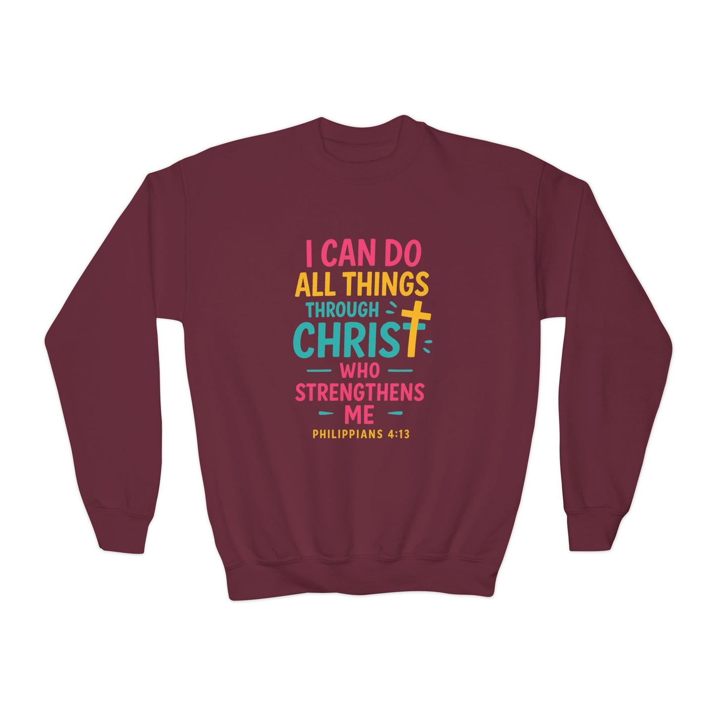 "I Can Do All Things Through Christ" Bible Verse Girls Sweatshirt