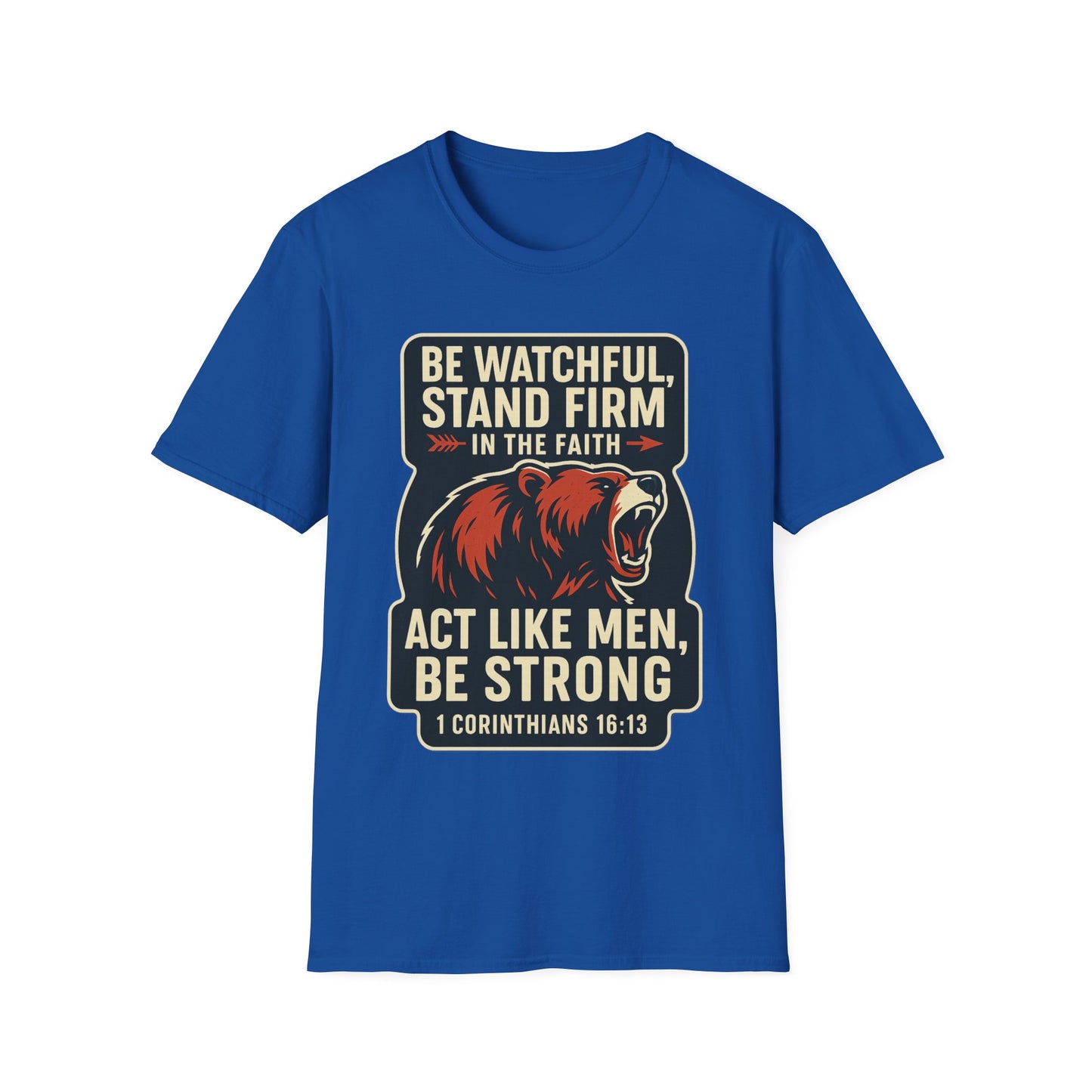 "Stand Firm in Faith" Bear Bible Verse Softstyle Tshirt