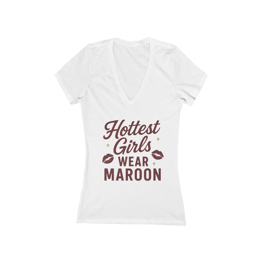 "Hottest Girls Wear Maroon" Women's Deep V-Neck - Sweet Baby Jeez Teez