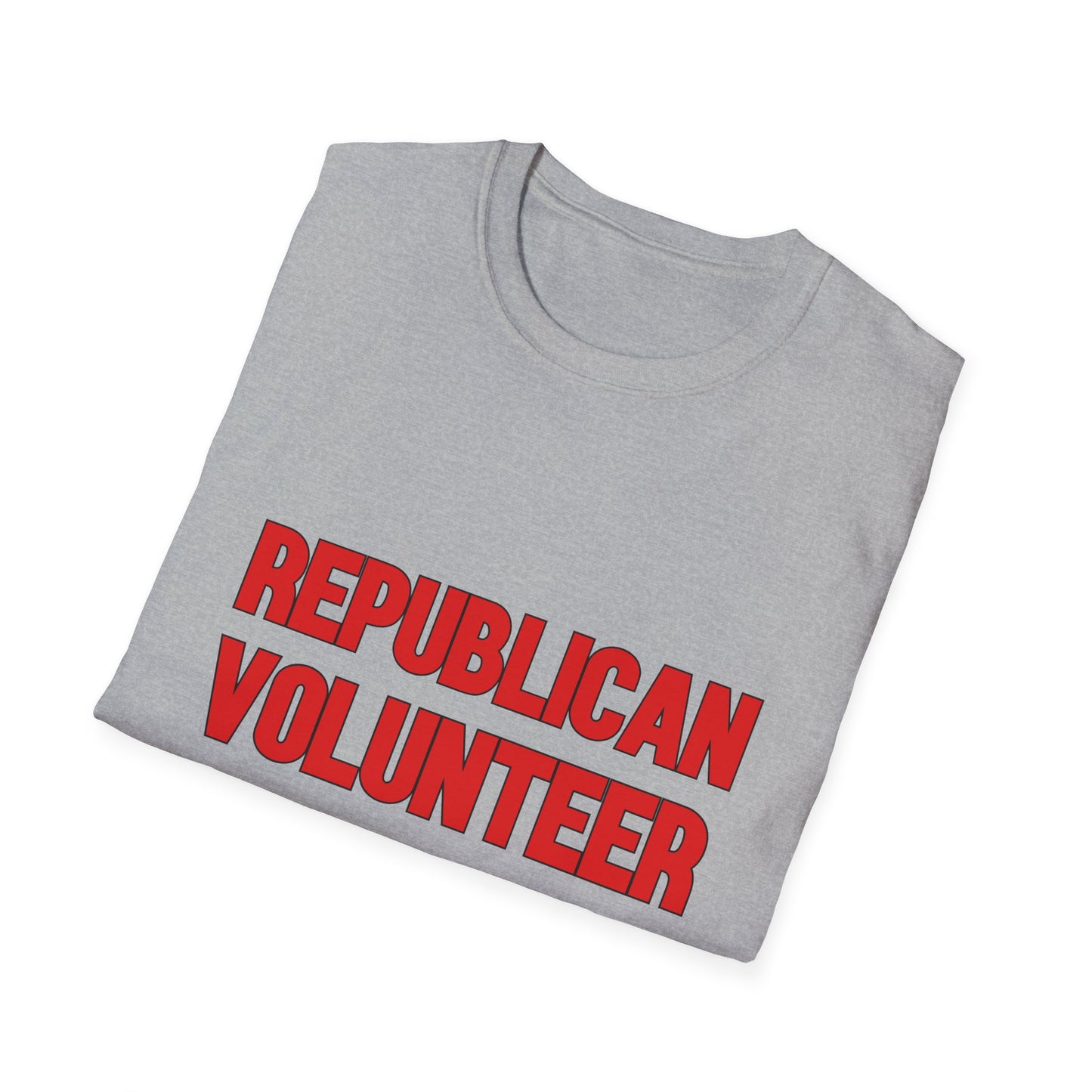 Republican Volunteer Unisex Tshirt (Red Logo) - Sweet Baby Jeez Teez