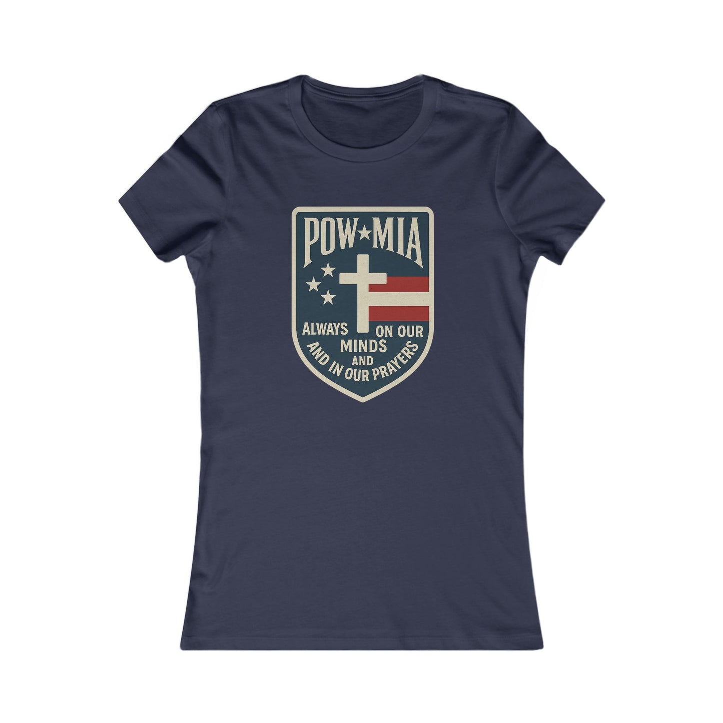 "POW-MIA Thoughts & Prayers" Veteran's Tribute Military Support Fitted Tshirt