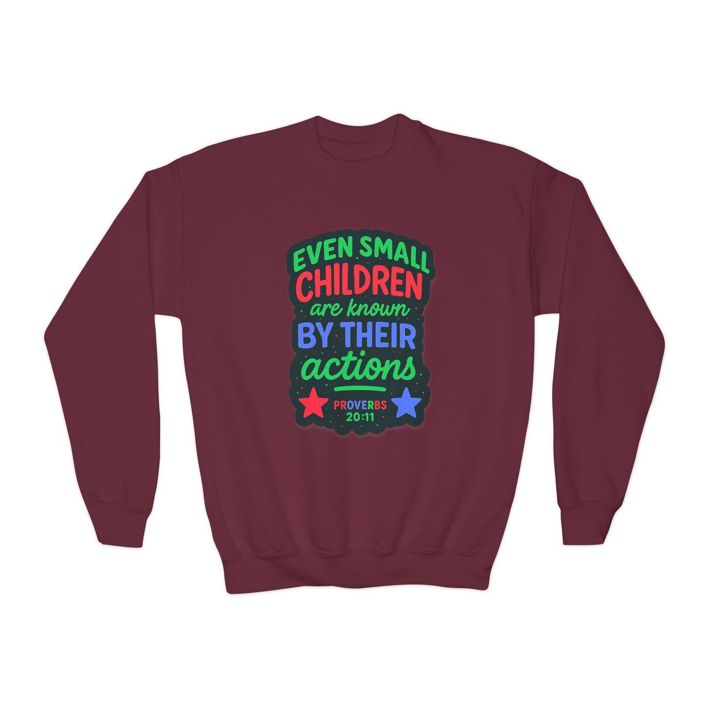 "Even Small Children" Proverbs 20:11 Boy's Bible Verse Sweatshirt
