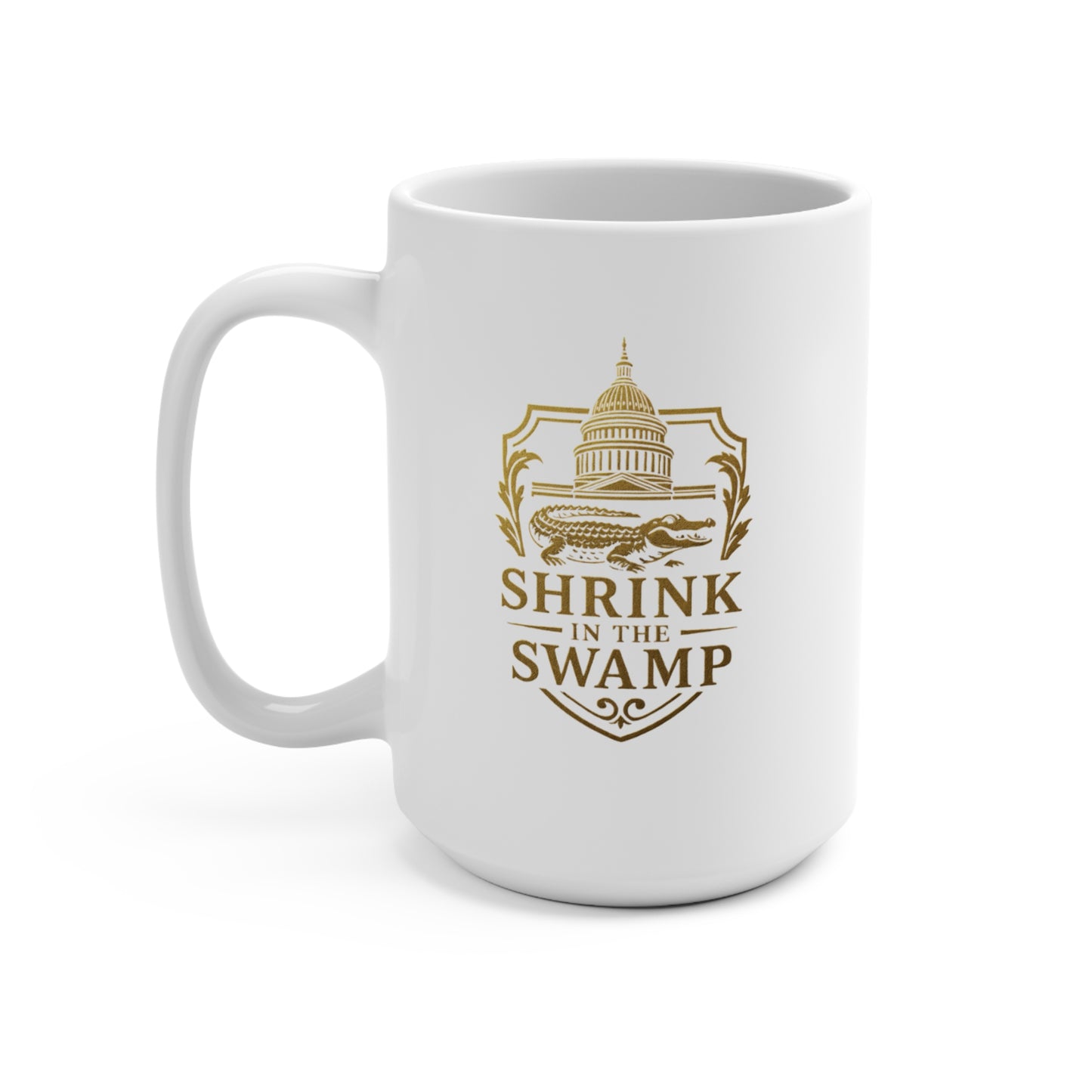 Shrink in the Swamp [TM] 15oz Mug for Coffee Lovers - Sweet Baby Jeez Teez