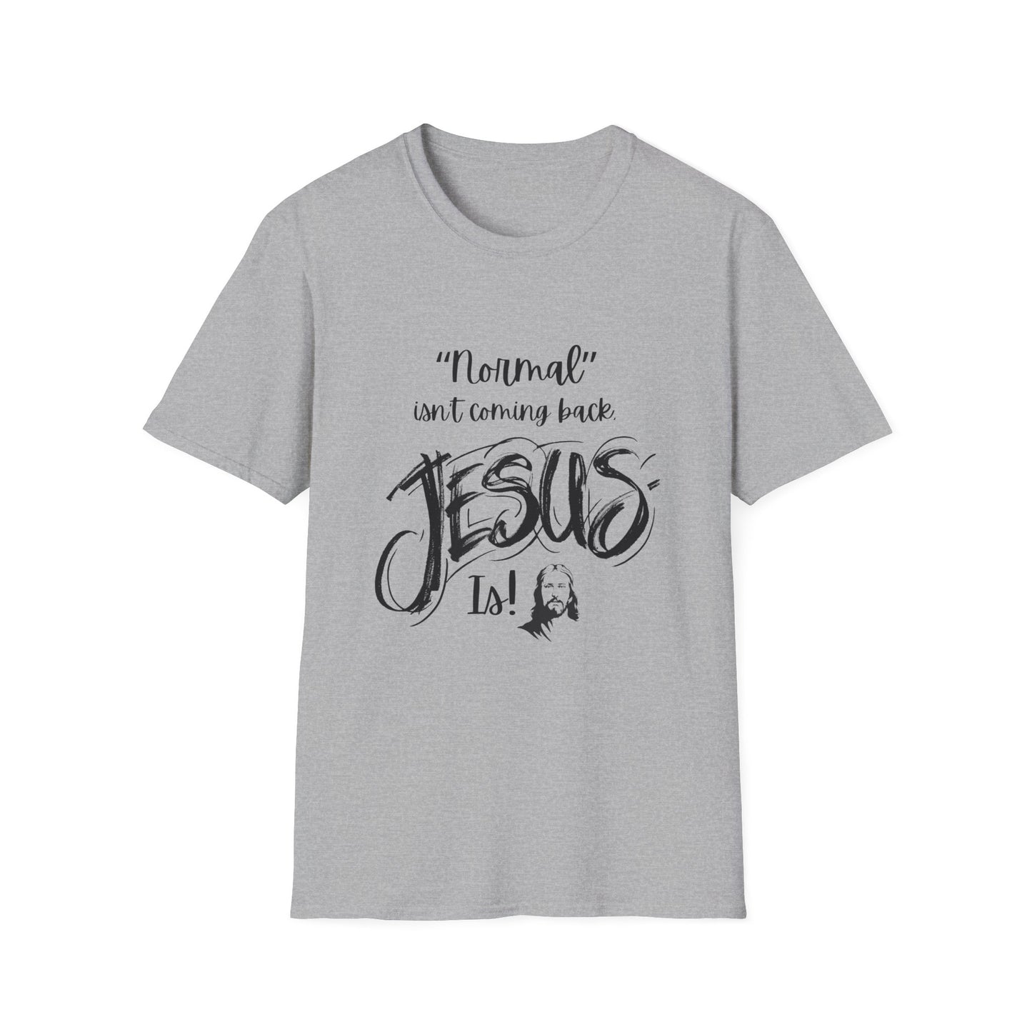 Normal Isn't Coming Back Men's Tshirt (Black Logo) - Sweet Baby Jeez Teez