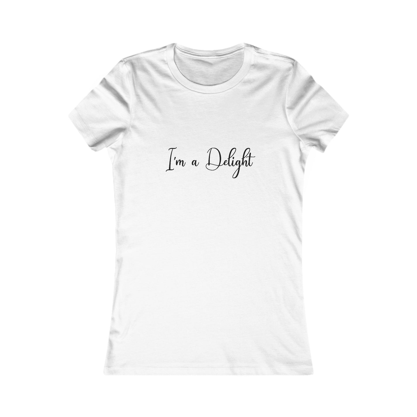 I'm a Delight Womens Fitted Tshirt (FP Black Logo) - Sweet Baby Jeez Teez
