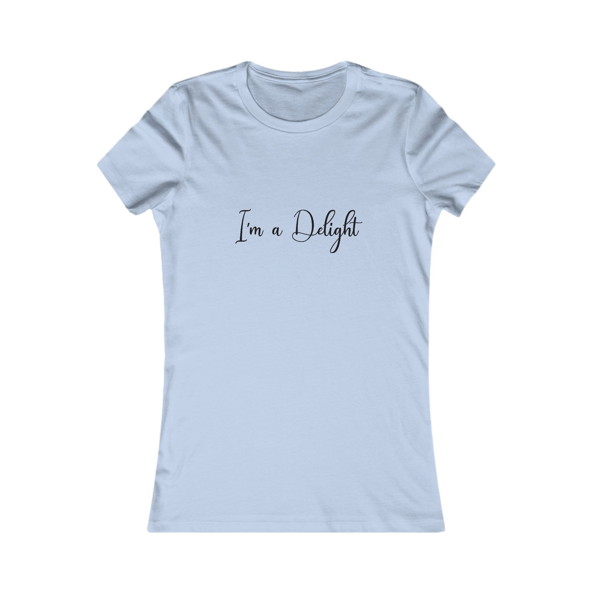 I'm a Delight Womens Fitted Tshirt (FP Black Logo) - Sweet Baby Jeez Teez