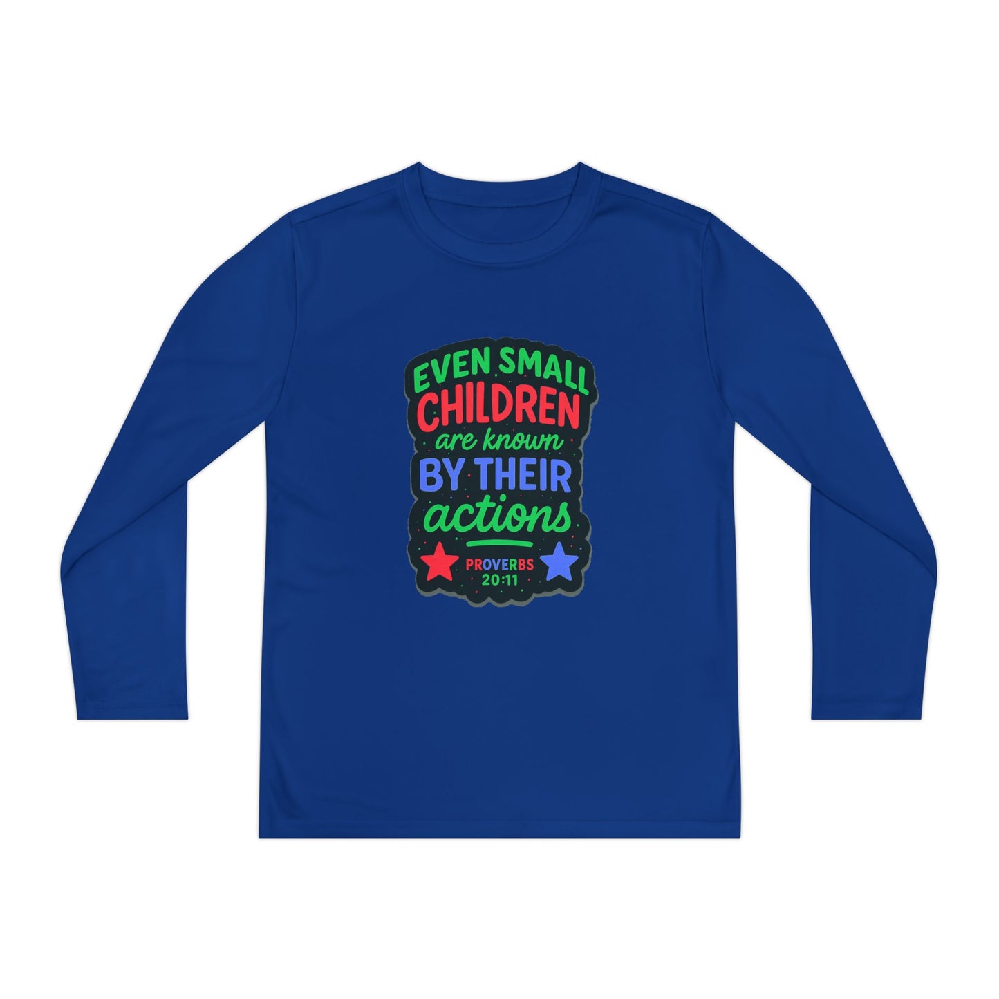 "Even Small Children" Proverbs 20:11 Boy's Bible Verse Long Sleeve Tshirt