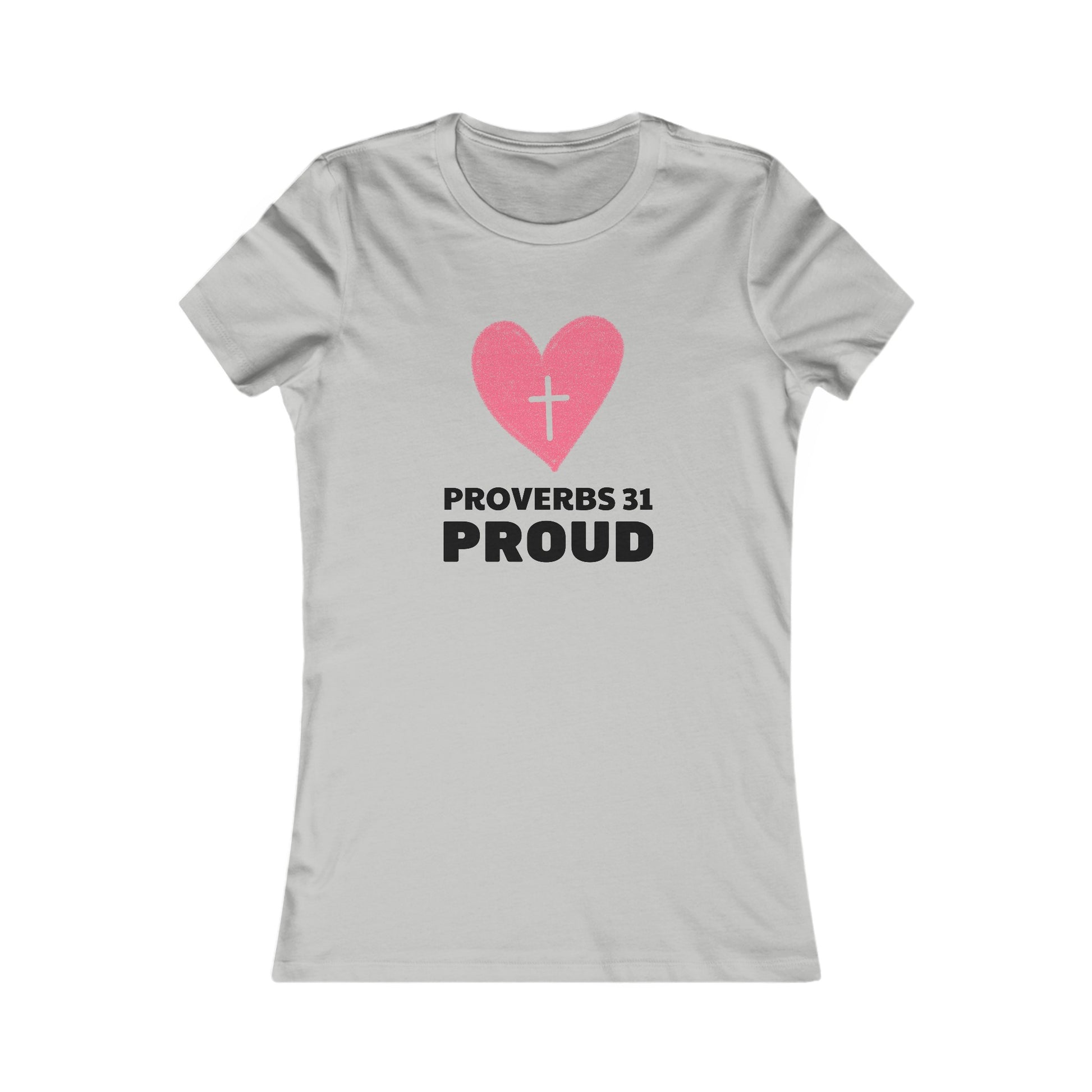 Proverbs 31 Proud Womens Fitted Tshirt - Sweet Baby Jeez Teez