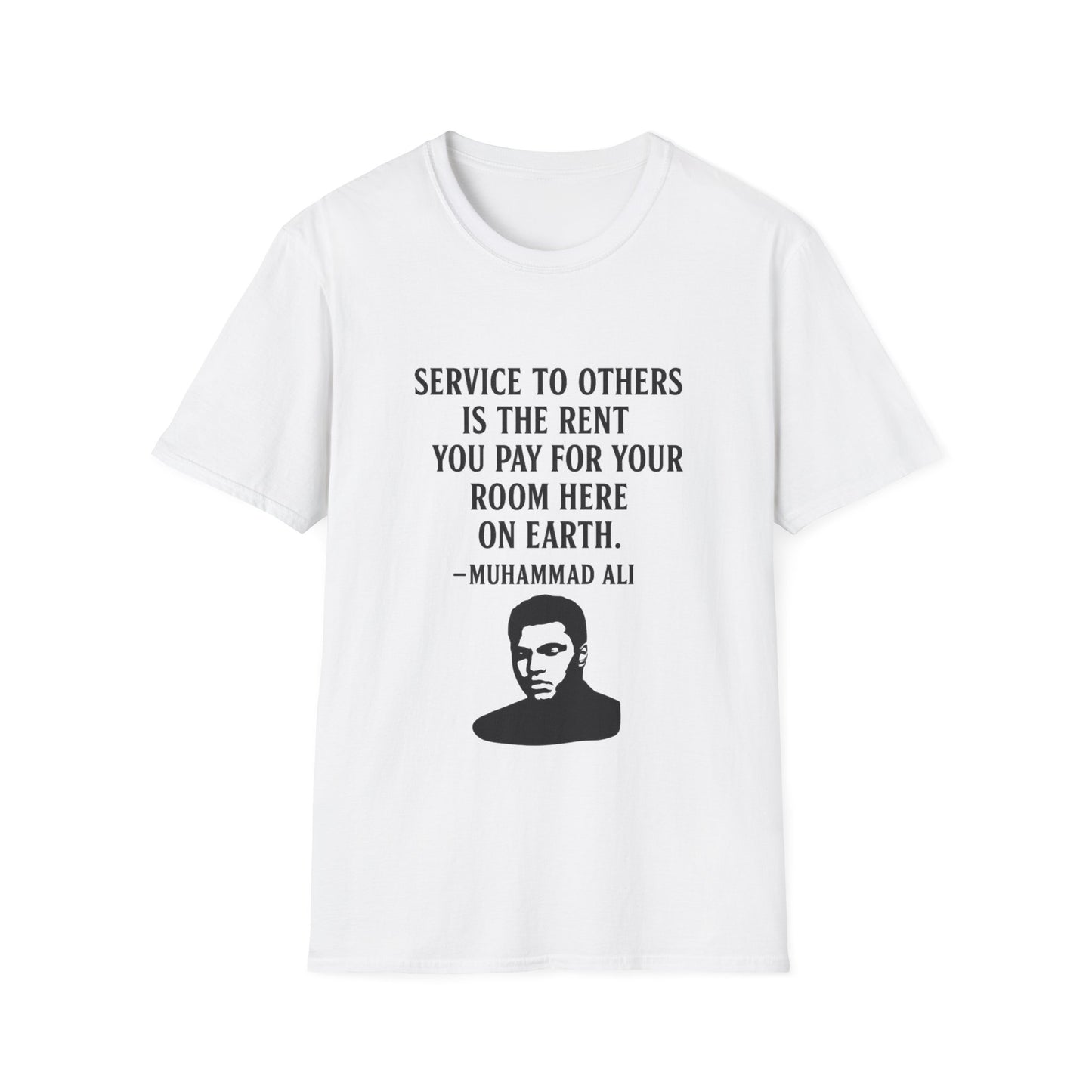 "Service to Others" Ali Unisex Softstyle Tshirt (IM Logo)
