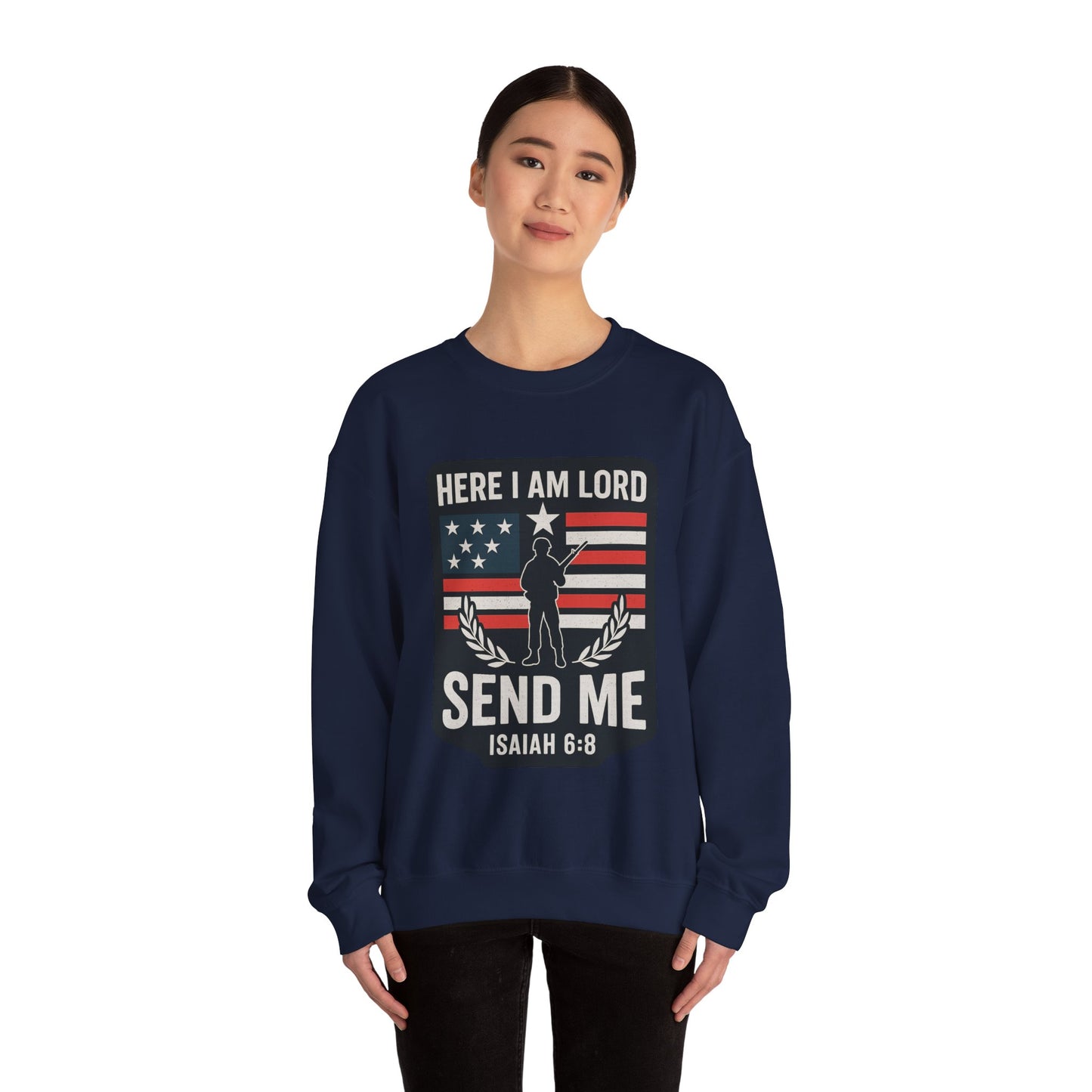 "Here I Am Lord" Isaiah 6:8 Bible Verse Christian Sweatshirt (Soldier Logo)
