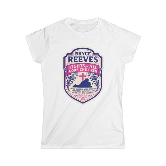 Bryce Reeves Fights for ALL God's Children Women's Semi-Fitted Tshirt