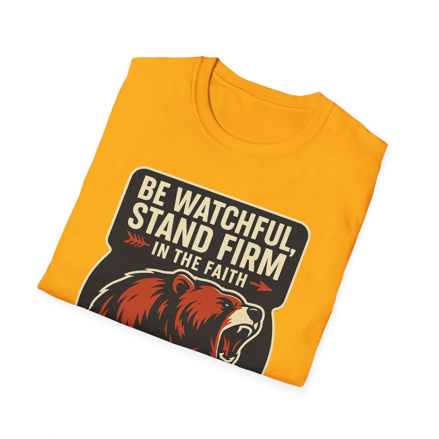 "Stand Firm in Faith" Bear Bible Verse Softstyle Tshirt