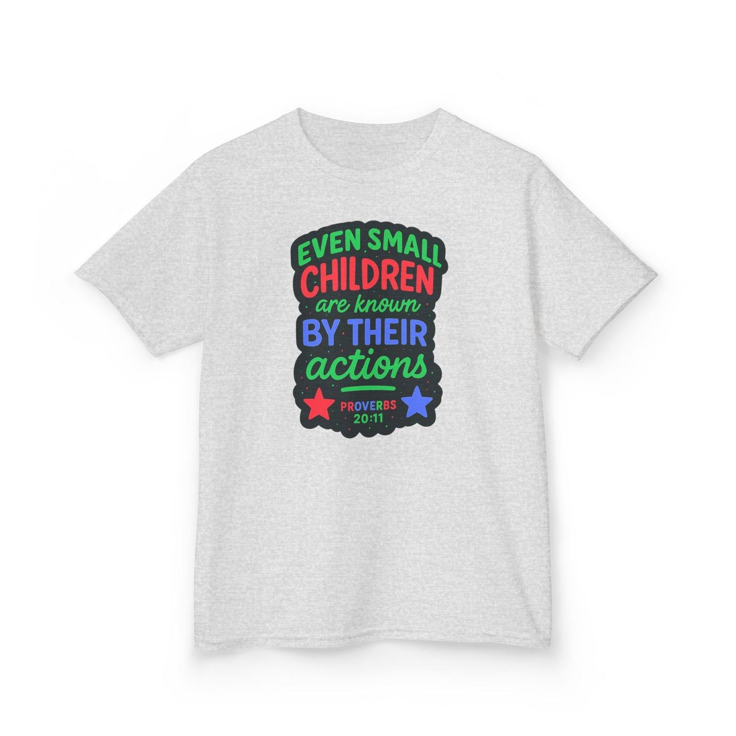 "Even Small Children" Proverbs 20:11 Boy's Bible Verse Tshirt