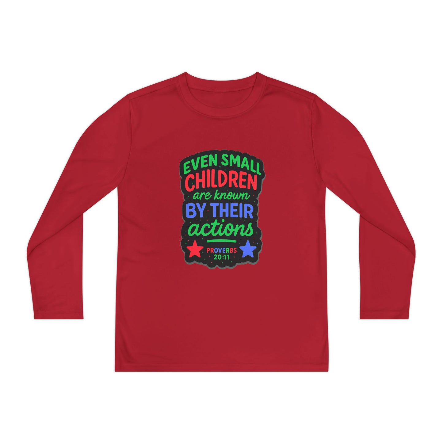 "Even Small Children" Proverbs 20:11 Boy's Bible Verse Long Sleeve Tshirt
