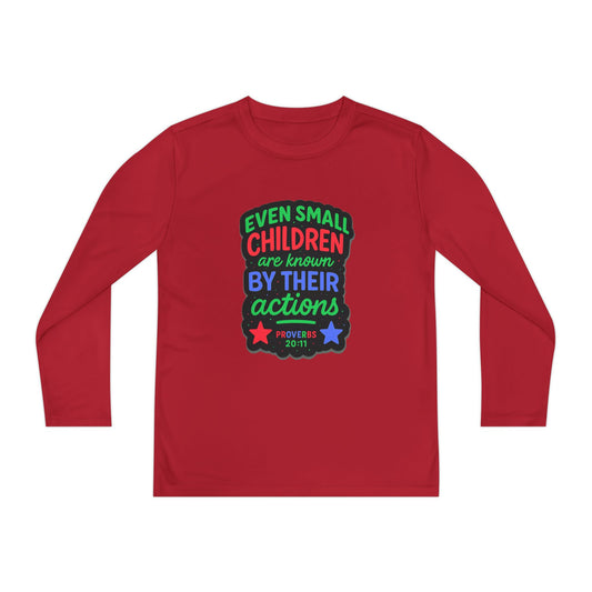 "Even Small Children" Proverbs 20:11 Boy's Bible Verse Long Sleeve Tshirt