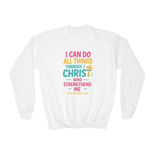 "I Can Do All Things Through Christ" Bible Verse Girls Sweatshirt