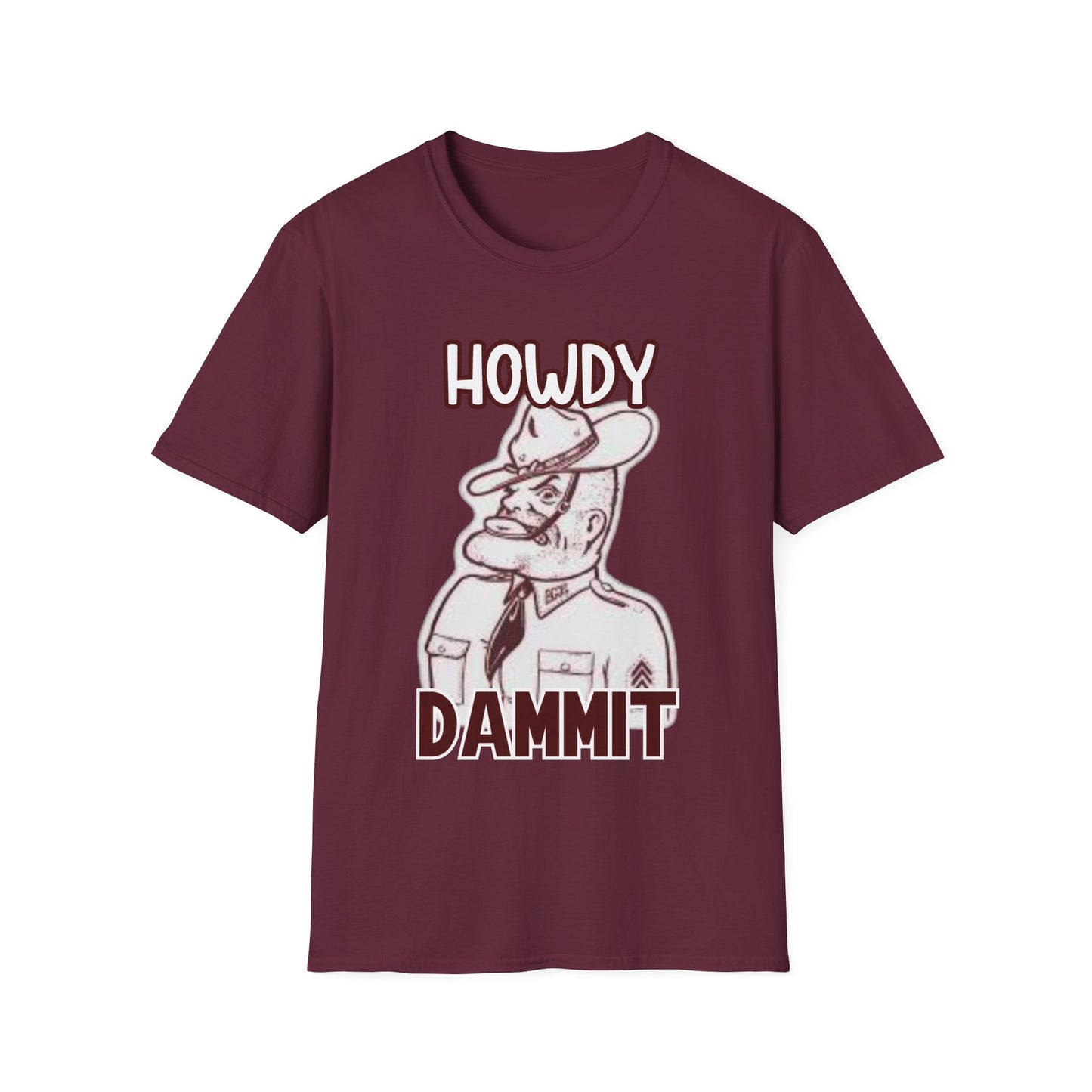 Howdy Dammit Men's Tshirt (Aggie - Old  Sarge Logo) - Sweet Baby Jeez Teez