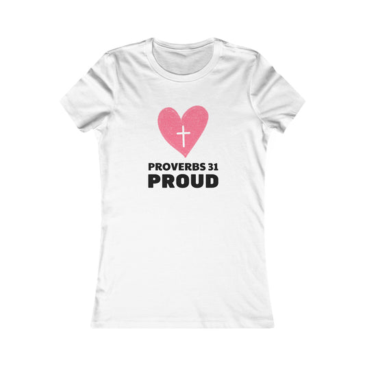 Proverbs 31 Proud Womens Fitted Tshirt - Sweet Baby Jeez Teez