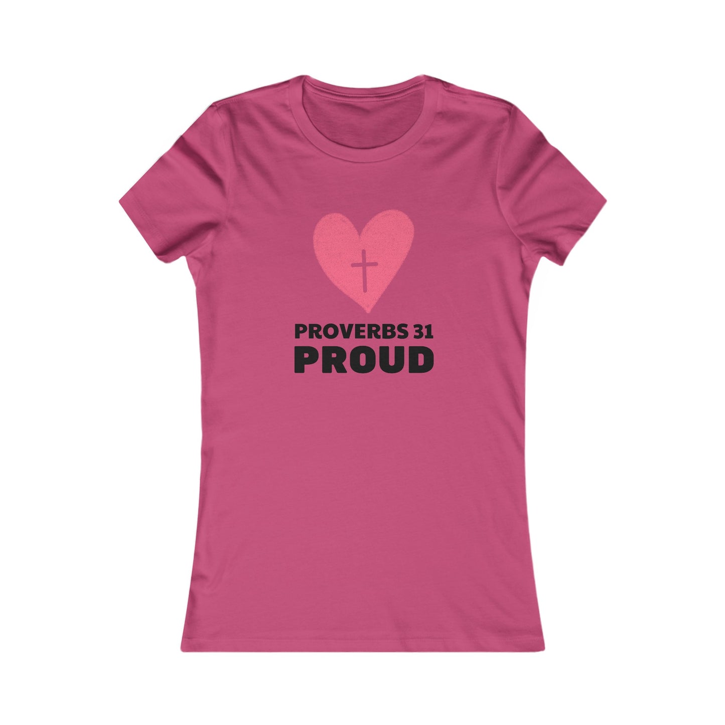 Proverbs 31 Proud Womens Fitted Tshirt - Sweet Baby Jeez Teez