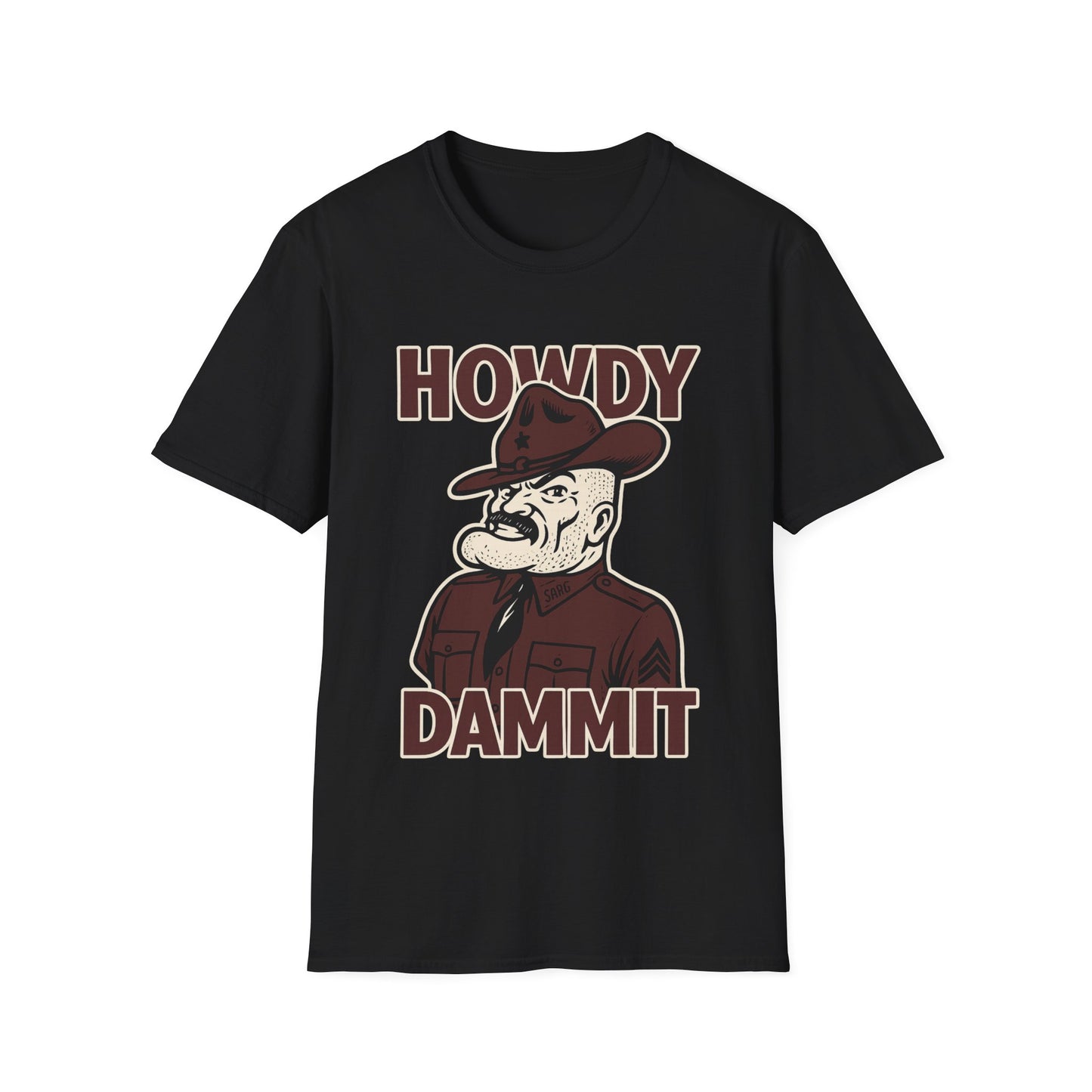 Howdy Dammit Men's Tshirt (Aggie - Old  Sarge Logo)