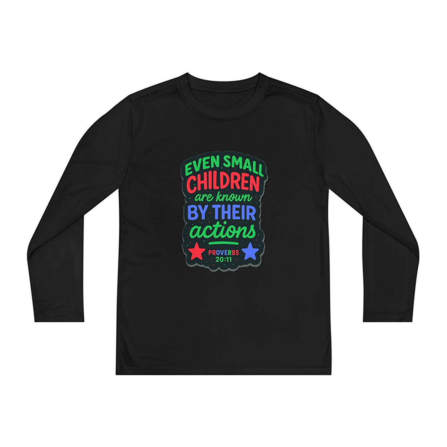 "Even Small Children" Proverbs 20:11 Boy's Bible Verse Long Sleeve Tshirt
