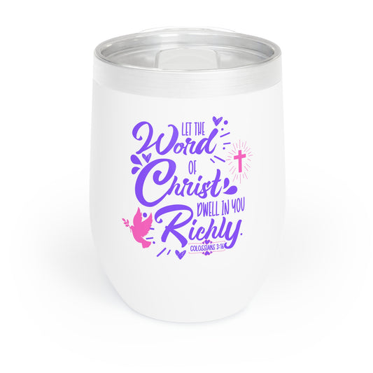 Word of Christ Chill Wine Tumbler (White) - Sweet Baby Jeez Teez