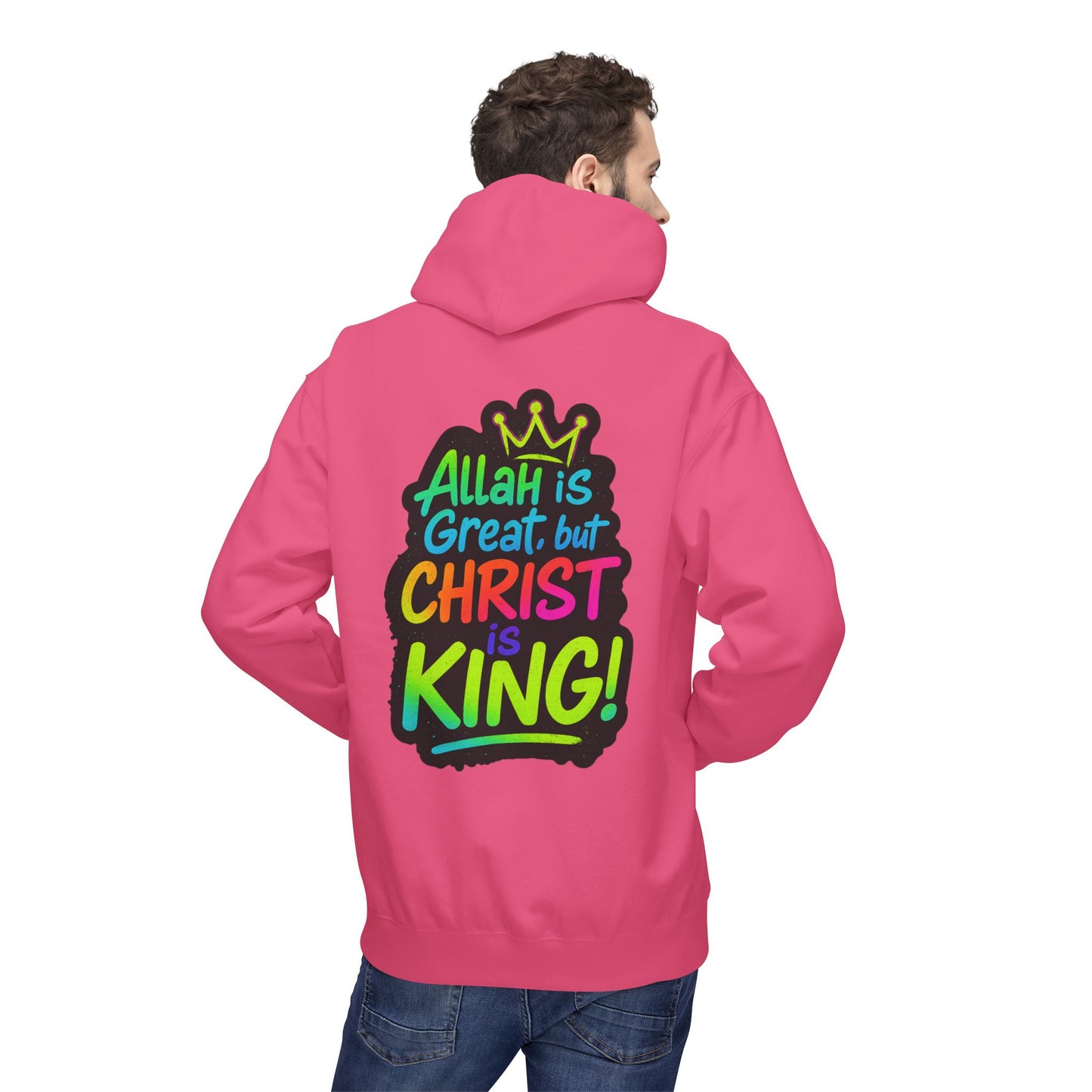 "Allah is Great but Christ is King!" Cozy Christian Unisex Fleece Hoodie