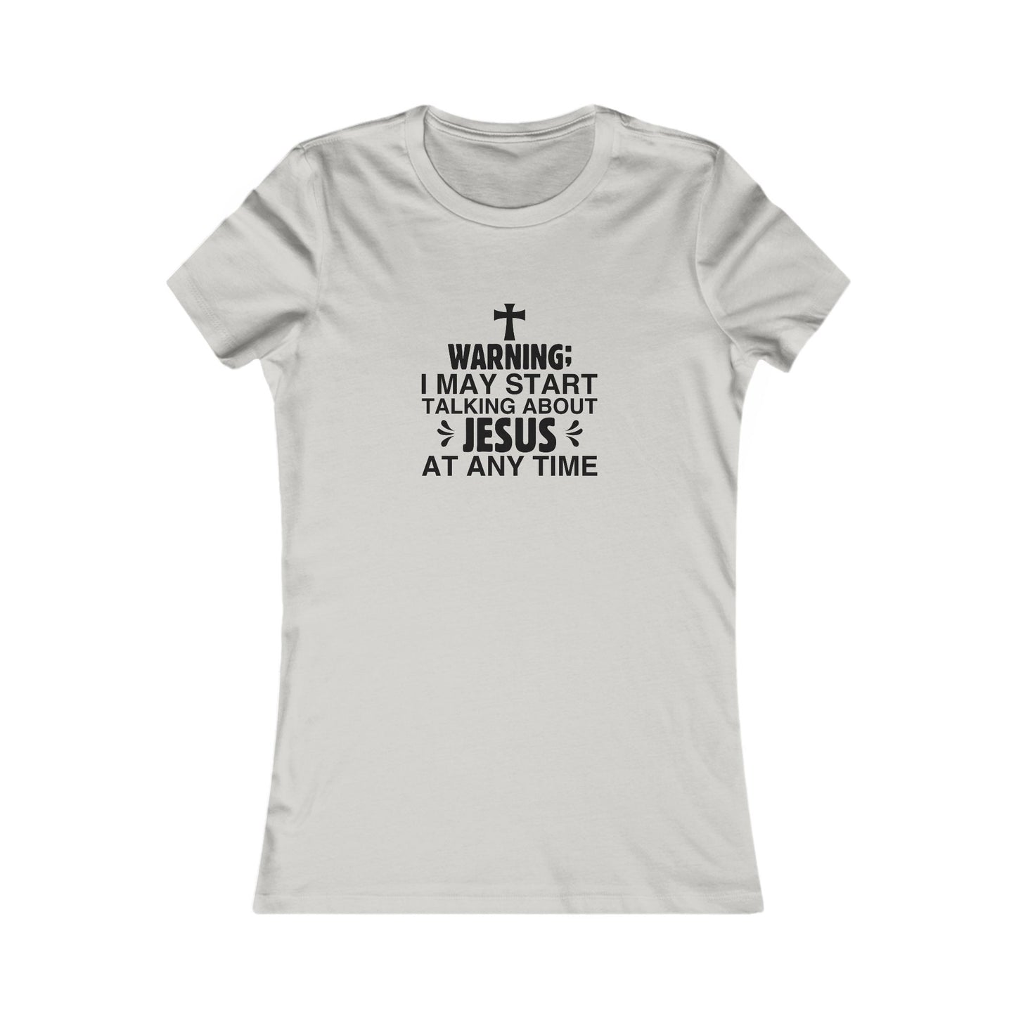 Talking About Jesus Women's Fitted Tshirt - Sweet Baby Jeez Teez