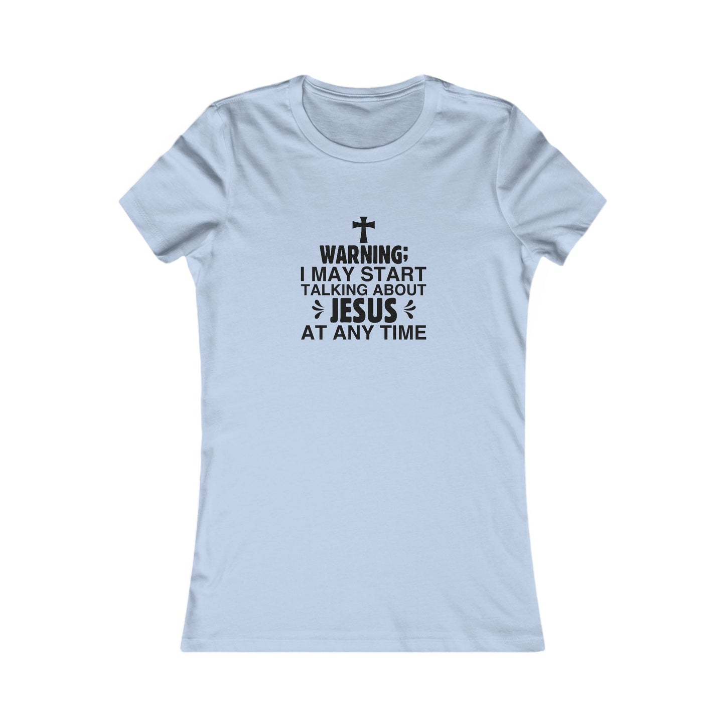 Talking About Jesus Women's Fitted Tshirt - Sweet Baby Jeez Teez