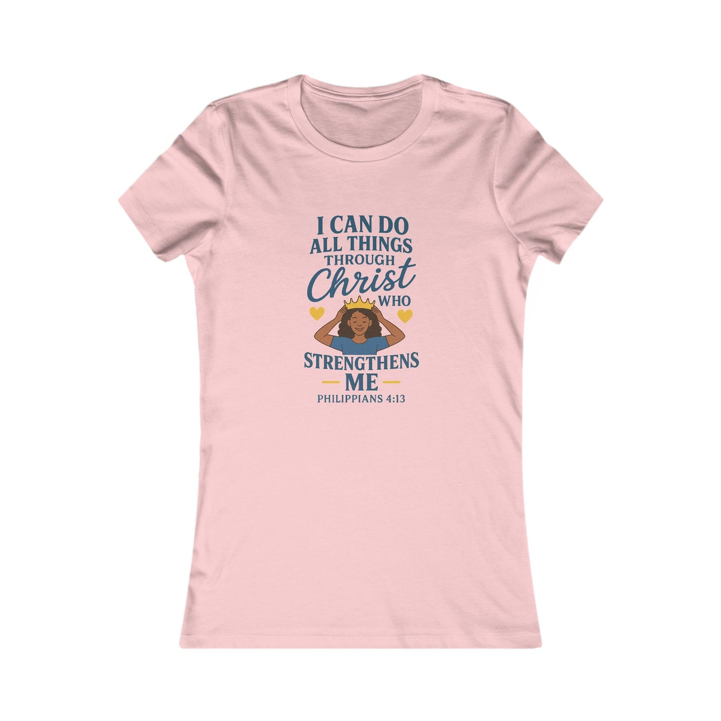 "I Can Do All Things Through Christ" Philippians 4:13 Women's Fitted Tshirt