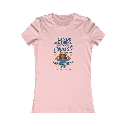 "I Can Do All Things Through Christ" Philippians 4:13 Women's Fitted Tshirt