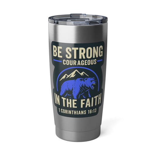 "Be Strong" Bible Verse Christian 20oz Stainless Steel Faith-Based Mug