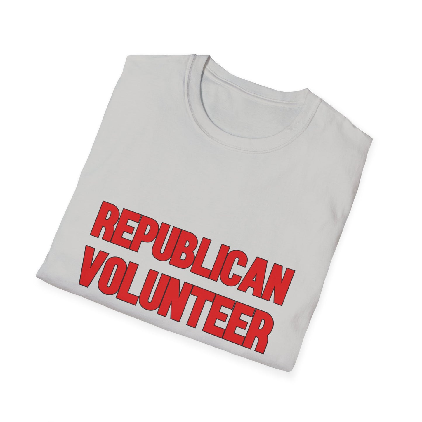 Republican Volunteer Unisex Tshirt (Red Logo) - Sweet Baby Jeez Teez
