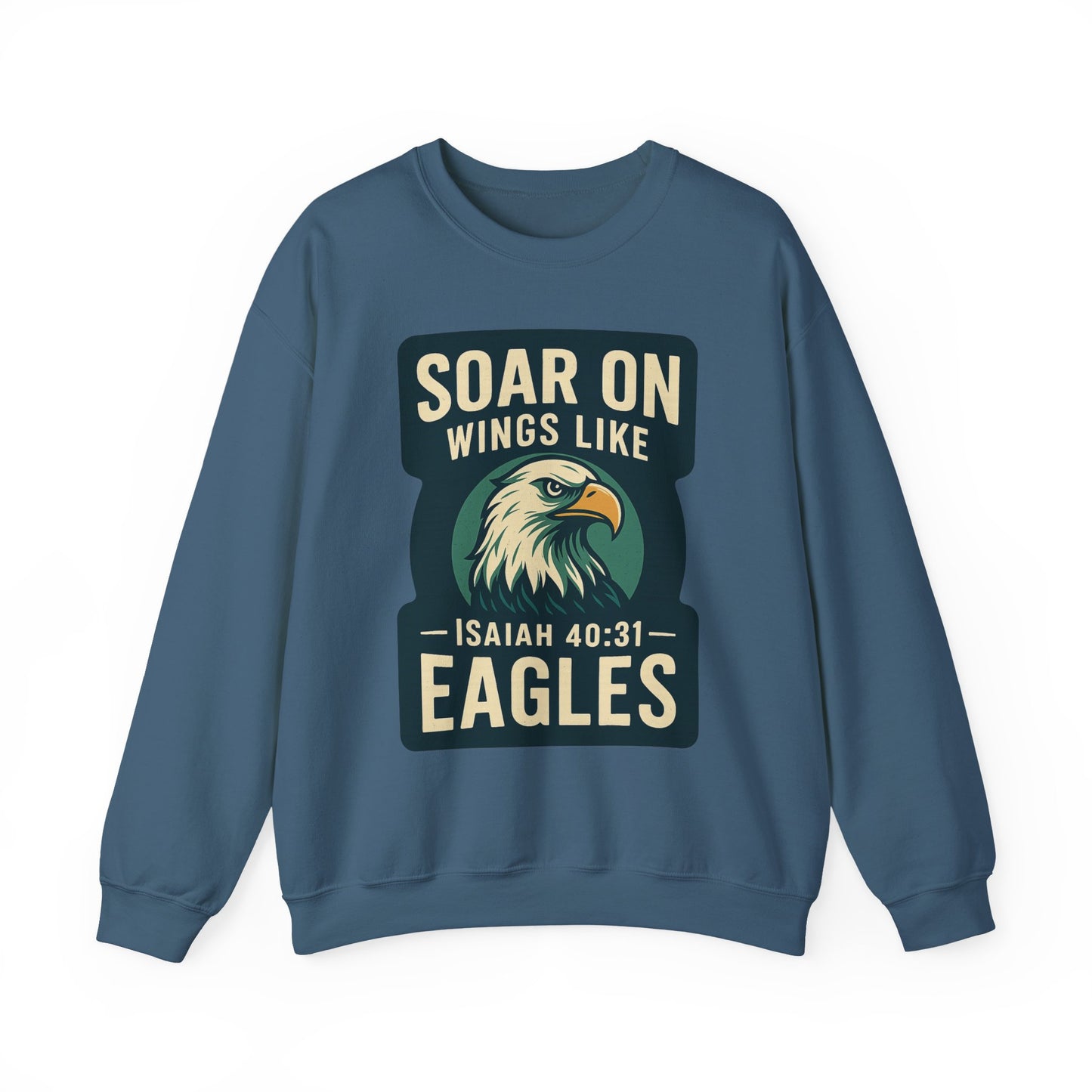 Isiah 40:31 "Soar on Wings" Bible Verse Sweatshirt