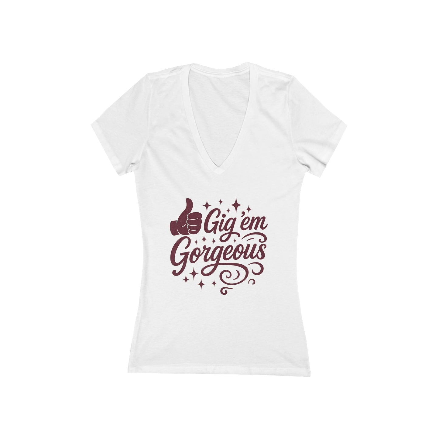 Gig 'em Gorgeous Women's Deep V-Neck Tshirt (Fitted Low Cut) - Sweet Baby Jeez Teez